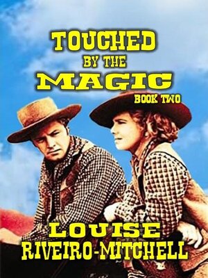 cover image of Touched by the Magic